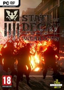 Chép Game PC: State of Decay - Breakdown [2014] - 1DVD