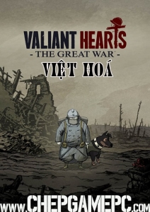 [Game Việt Hoá] Valiant Hearts: The Great War - Trái tim quả cảm - 1DVD